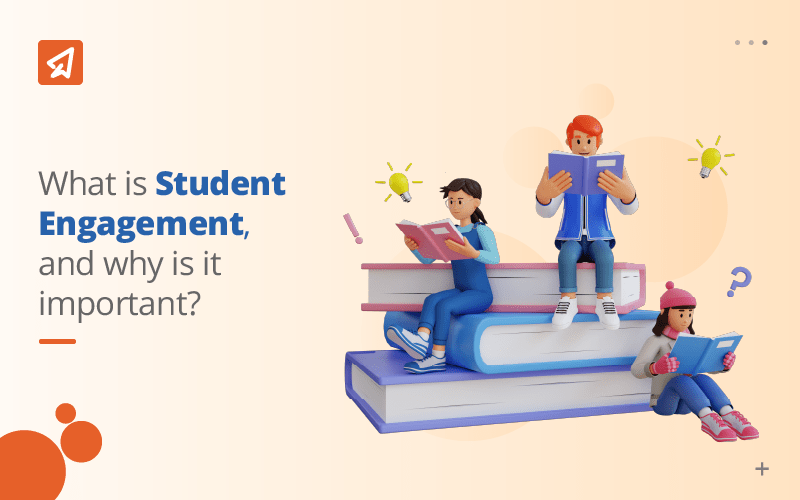 Why Student Engagement Matters in the Classroom 