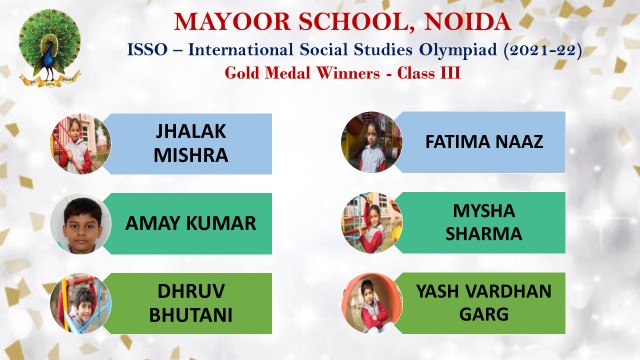 Mayoor School congratulates Class 3 Gold Medalists of ISSO !