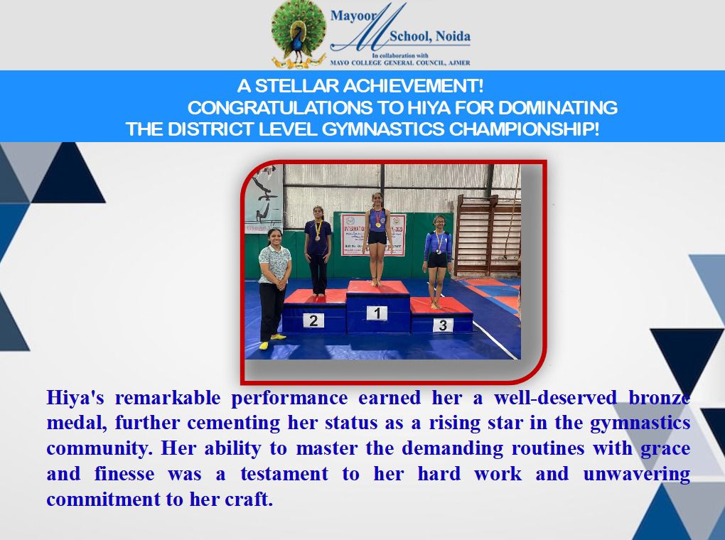 A Stellar Achievement! Congratulations to  Hiya for Dominating the District Level Gymnastics Championship!